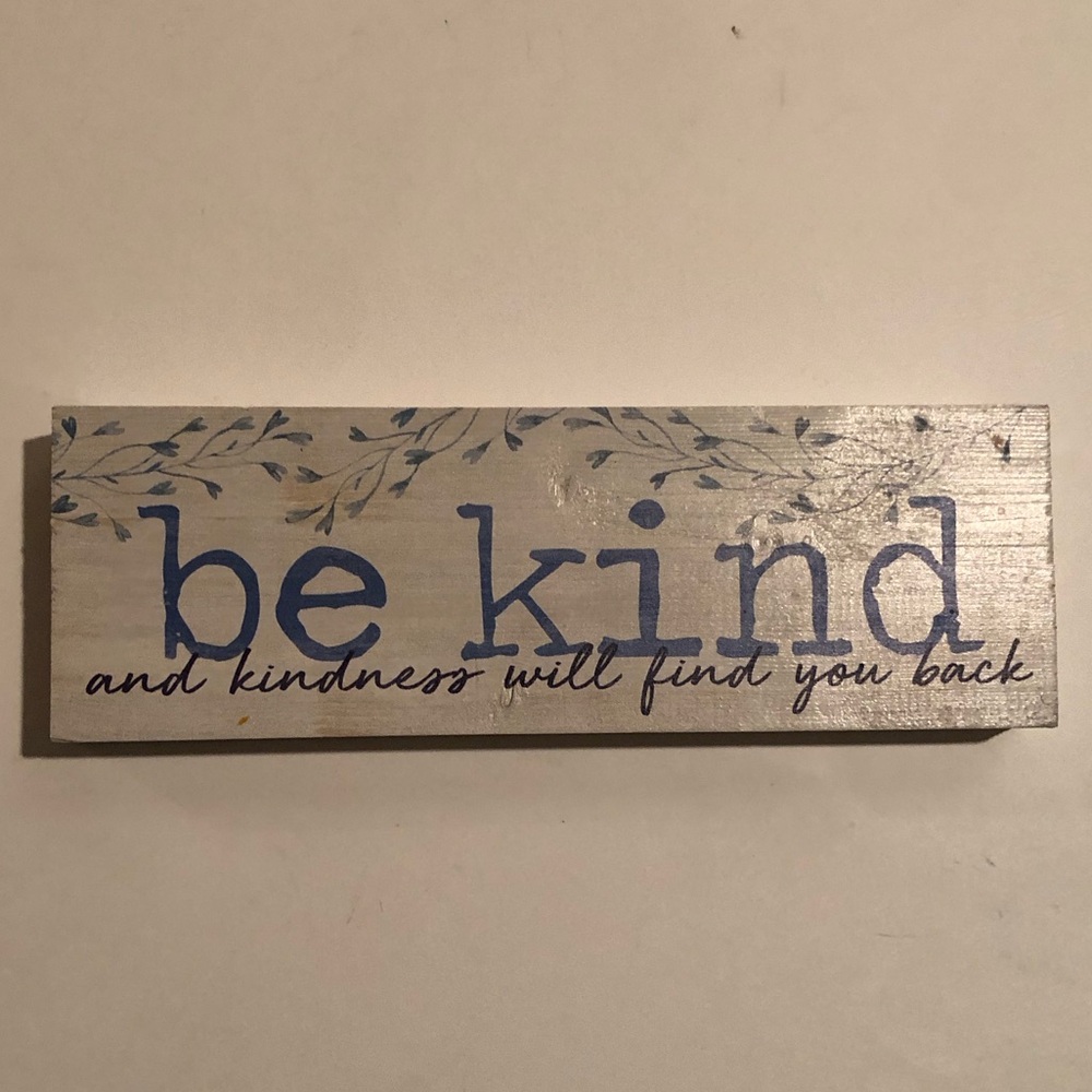 Be Kind Wooden Sign